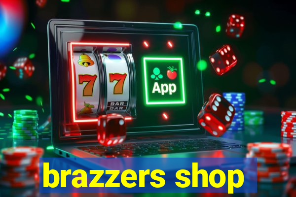 brazzers shop